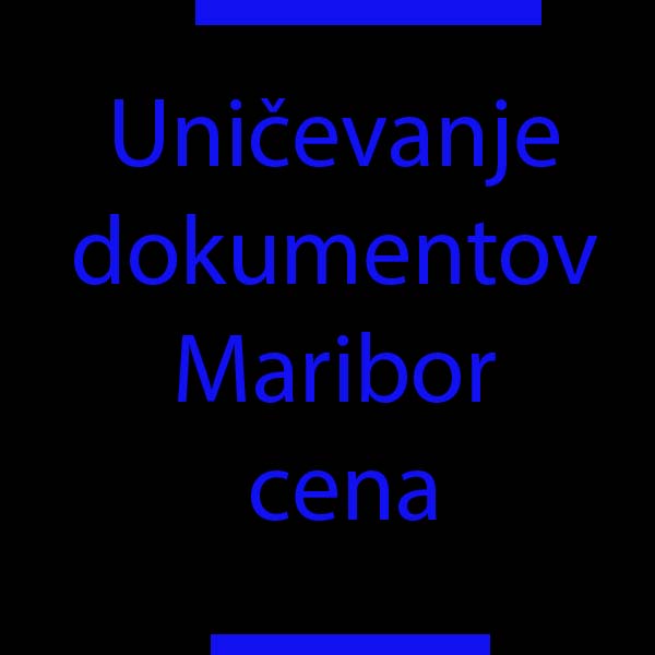 Uničevanje dokumentov Maribor cena