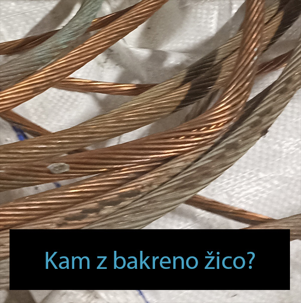 Kam z bakreno žico