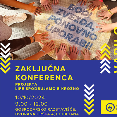 ZAKLJUČNA KONFERENCA PROJEKTA LIFE SPODBUJAMO E KROŽNO