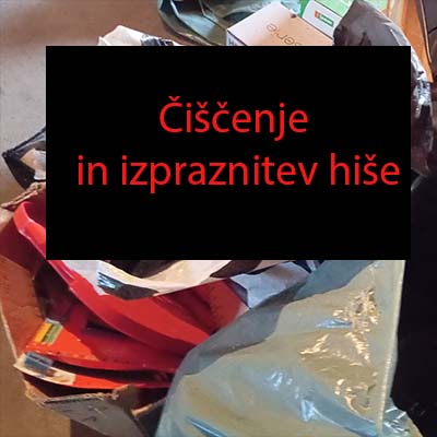 Čiščenje in izpraznitev hiše