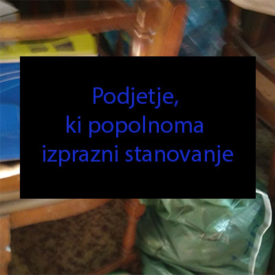 Podjetje, ki popolnoma izprazni stanovanje Podjetje, ki popolnoma izprazni stanovanje