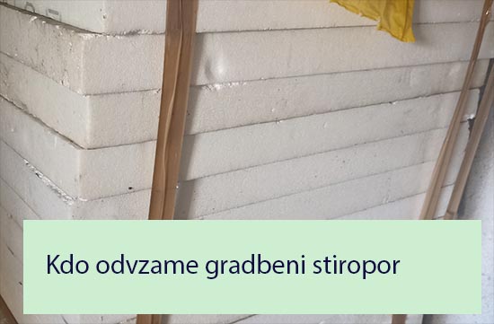 Kdo odvzame gradbeni stiropor Kdo odvzame gradbeni stiropor