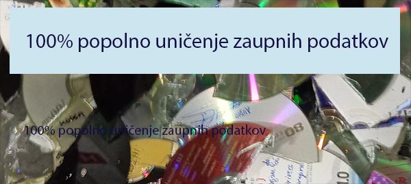 100% popolno uničenje zaupnih podatkov 100% popolno uničenje zaupnih podatkov