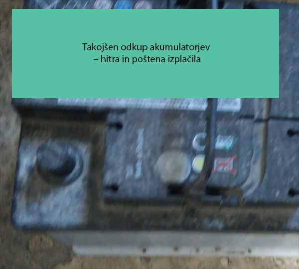 Takojšen odkup akumulatorjev – hitra in poštena izplačila Takojšen odkup akumulatorjev – hitra in poštena izplačila