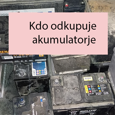 Kdo odkupuje akumulatorje