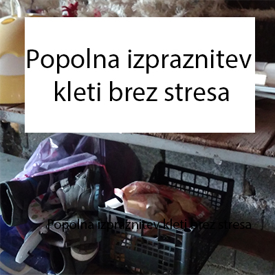 Popolna izpraznitev kleti brez stresa