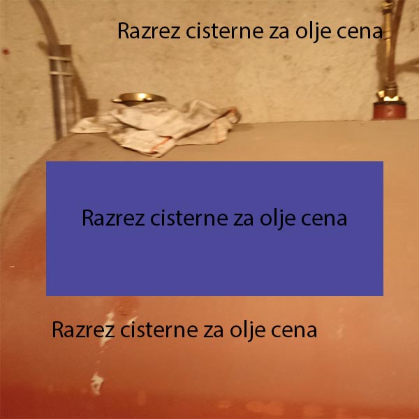 Razrez cisterne za olje cena