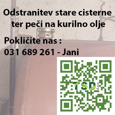 Odstranitev stare cisterne ter peči na kurilno olje